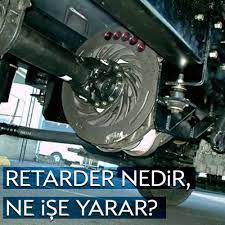 retarder-nedir-retarder-ne-ise-yarar
